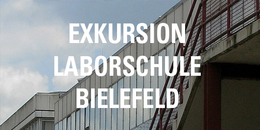 Exkursion Laborschule Bielefeld