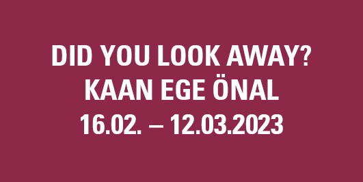 Ausstellung „Did you look away?“